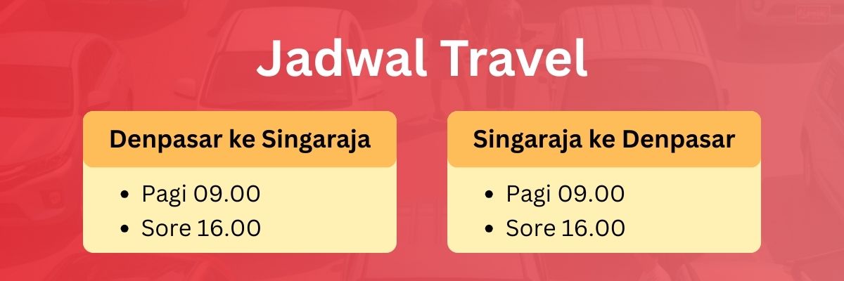 Jadwal Travel Denpasar Singaraja